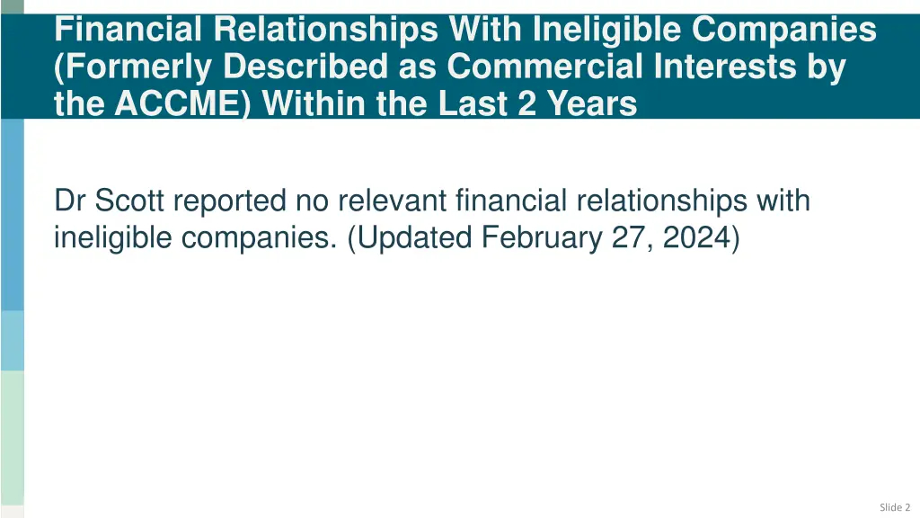 financial relationships with ineligible companies