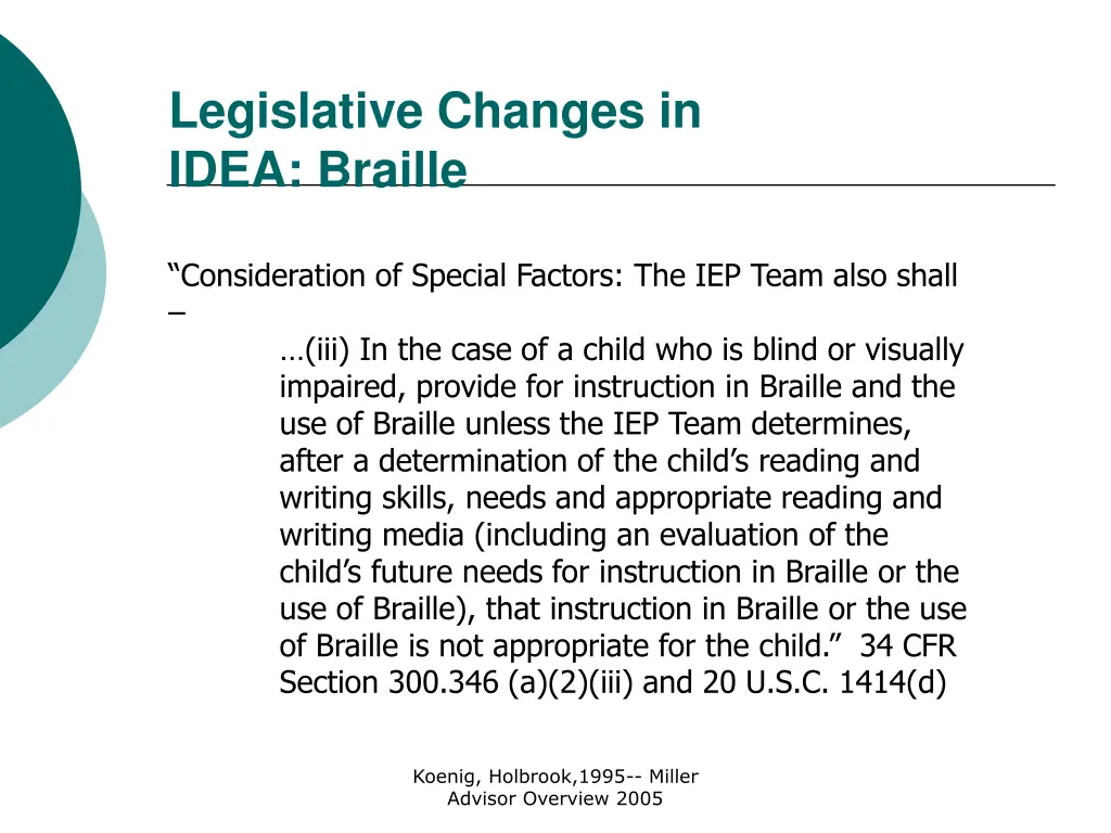 legislative changes in idea braille