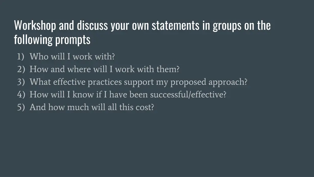 workshop and discuss your own statements