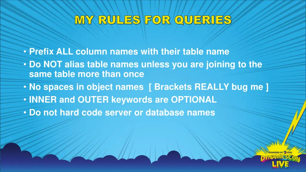 my rules for queries