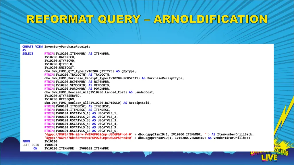 reformat query arnoldification