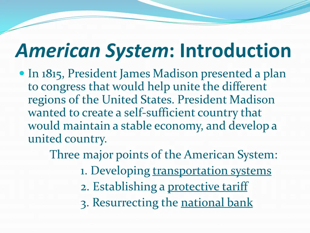 american system introduction in 1815 president
