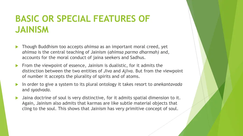 basic or special features of jainism 1