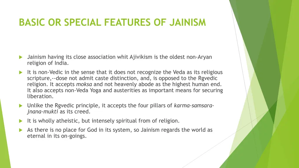 basic or special features of jainism