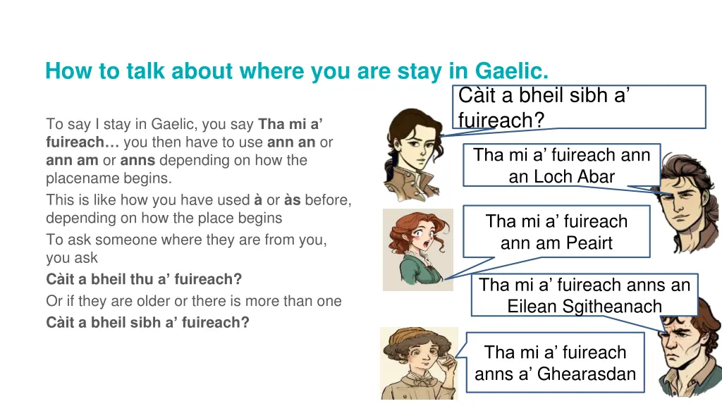 how to talk about where you are stay in gaelic