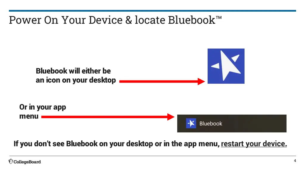 power on your device locate bluebook