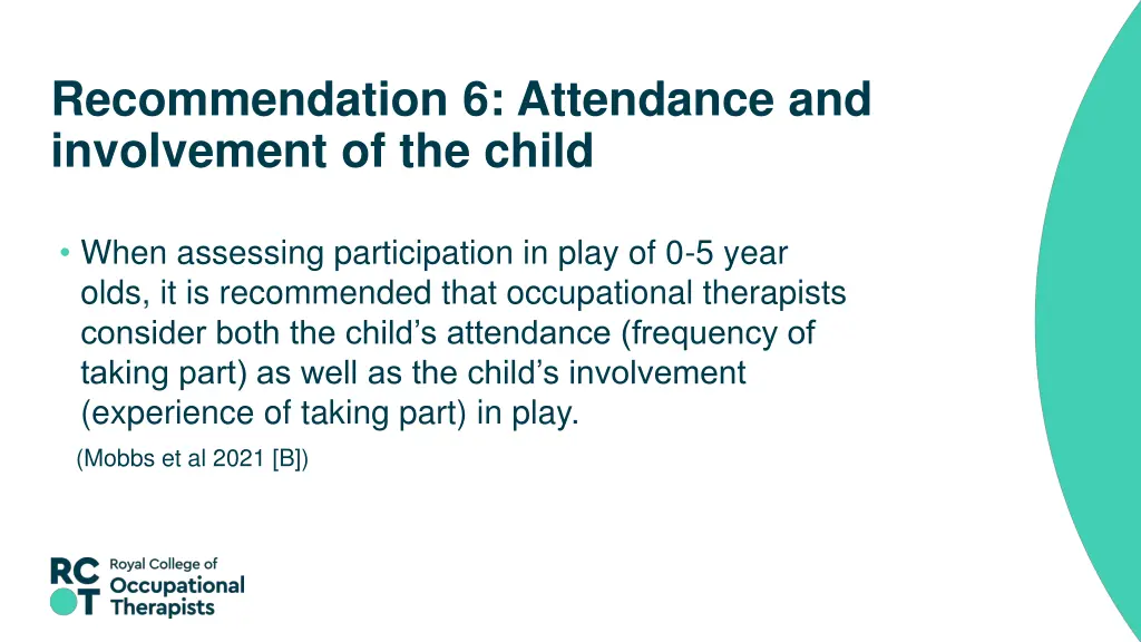 recommendation 6 attendance and involvement