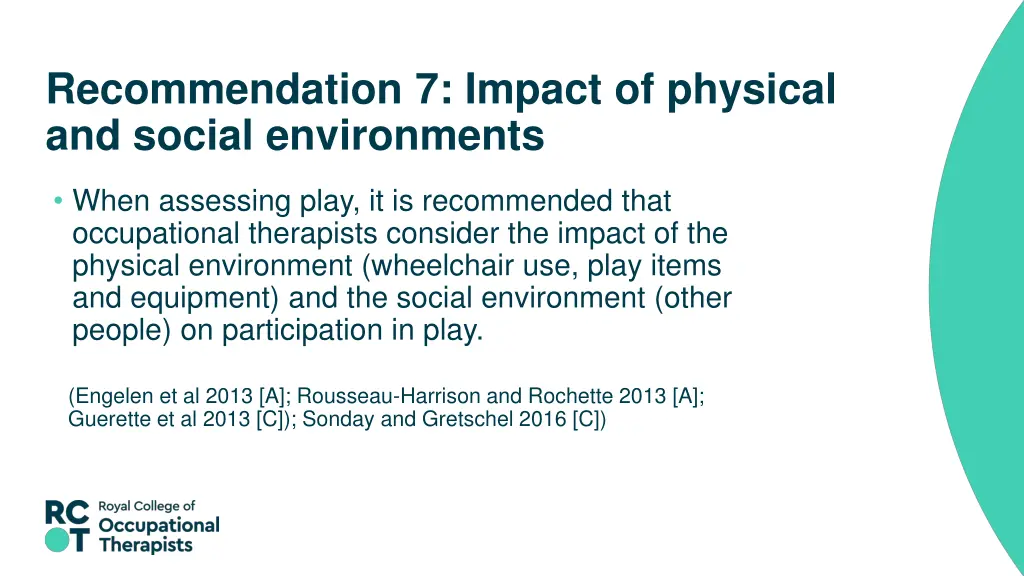 recommendation 7 impact of physical and social