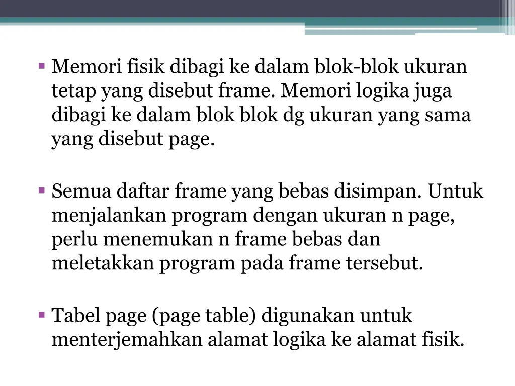 memori fisik dibagi ke dalam blok blok ukuran