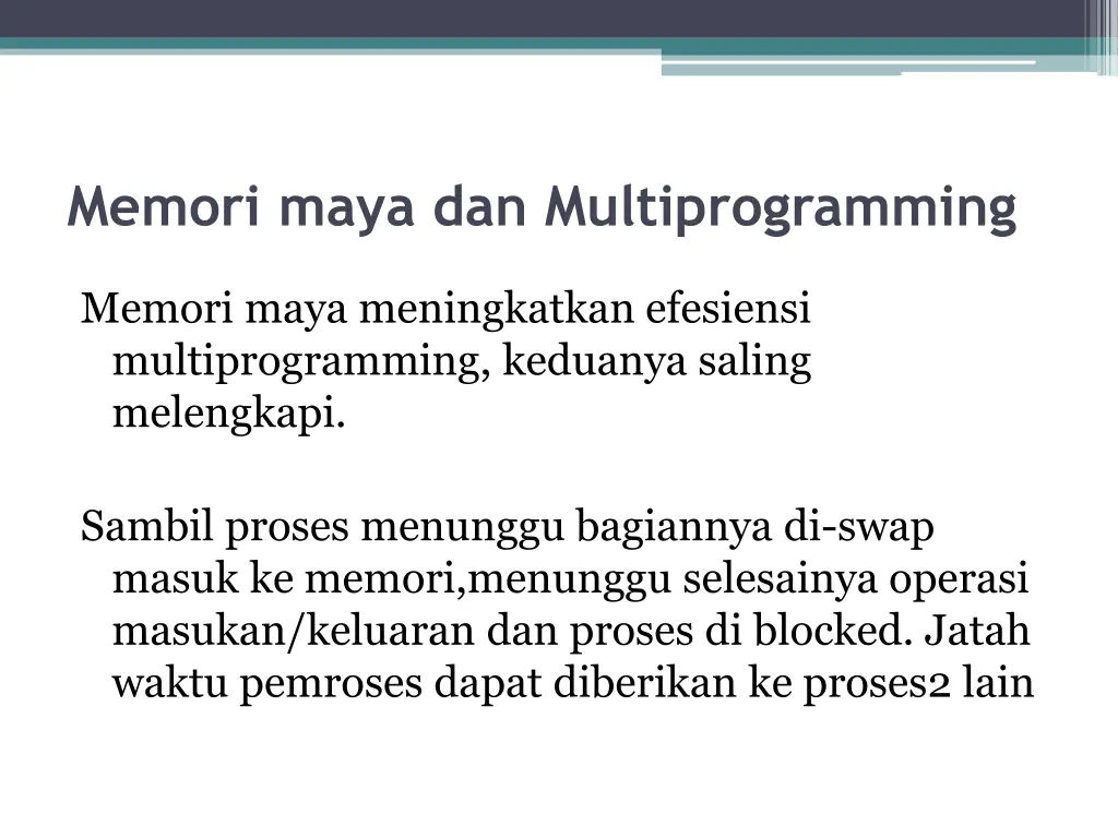memori maya dan multiprogramming