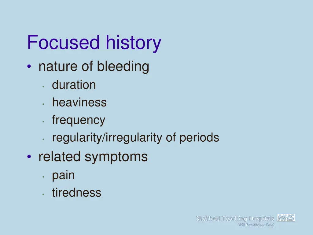 focused history nature of bleeding