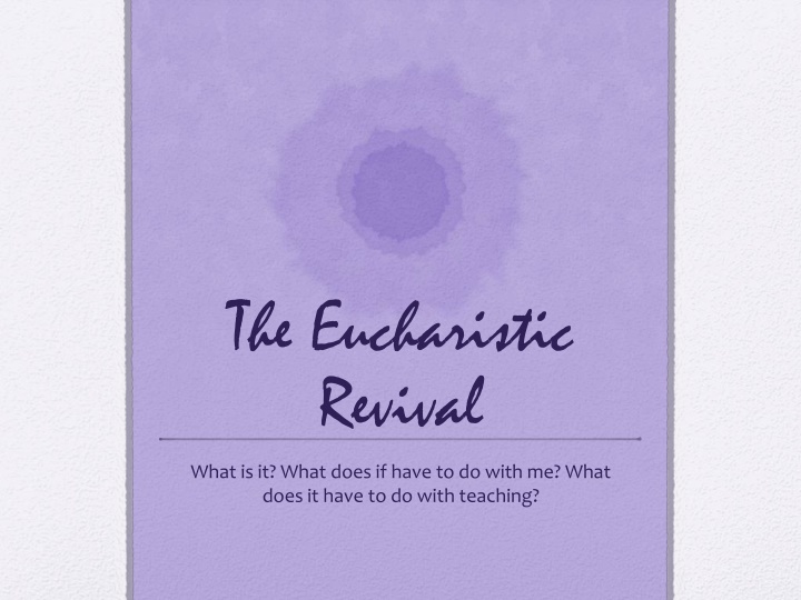 the eucharistic revival