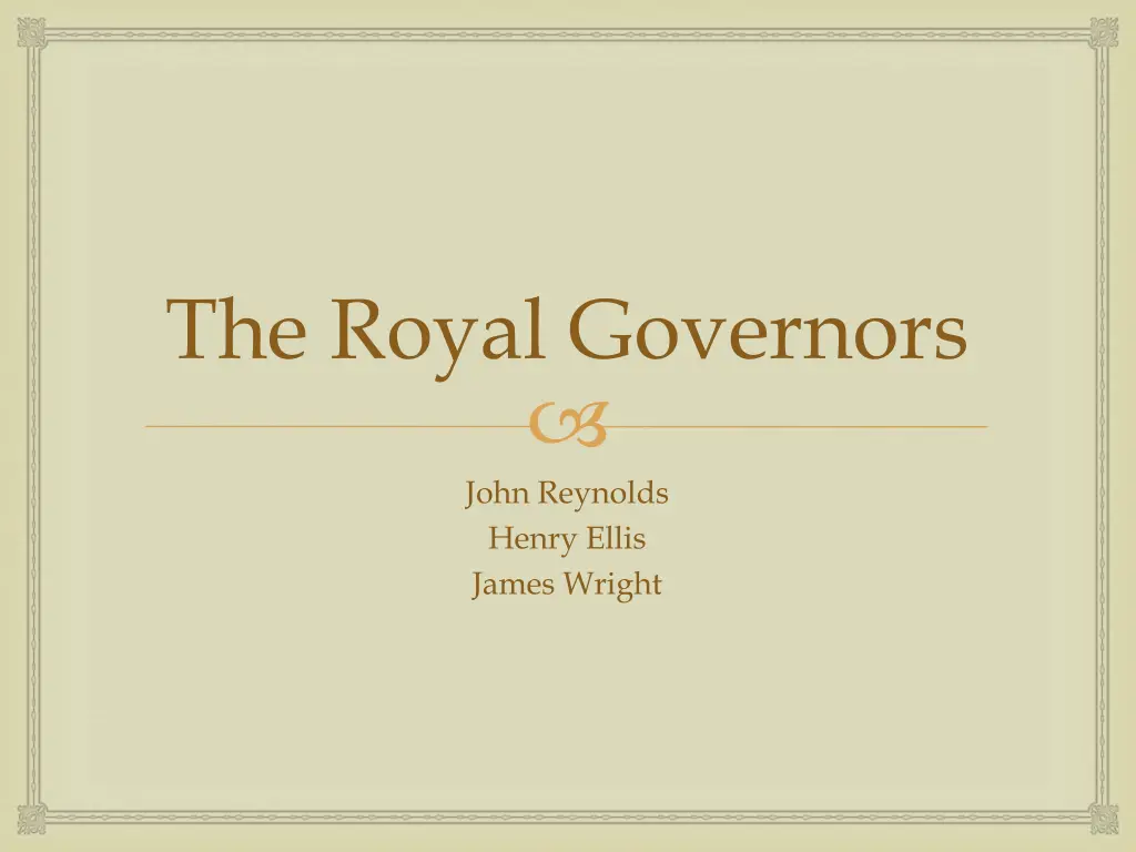 the royal governors