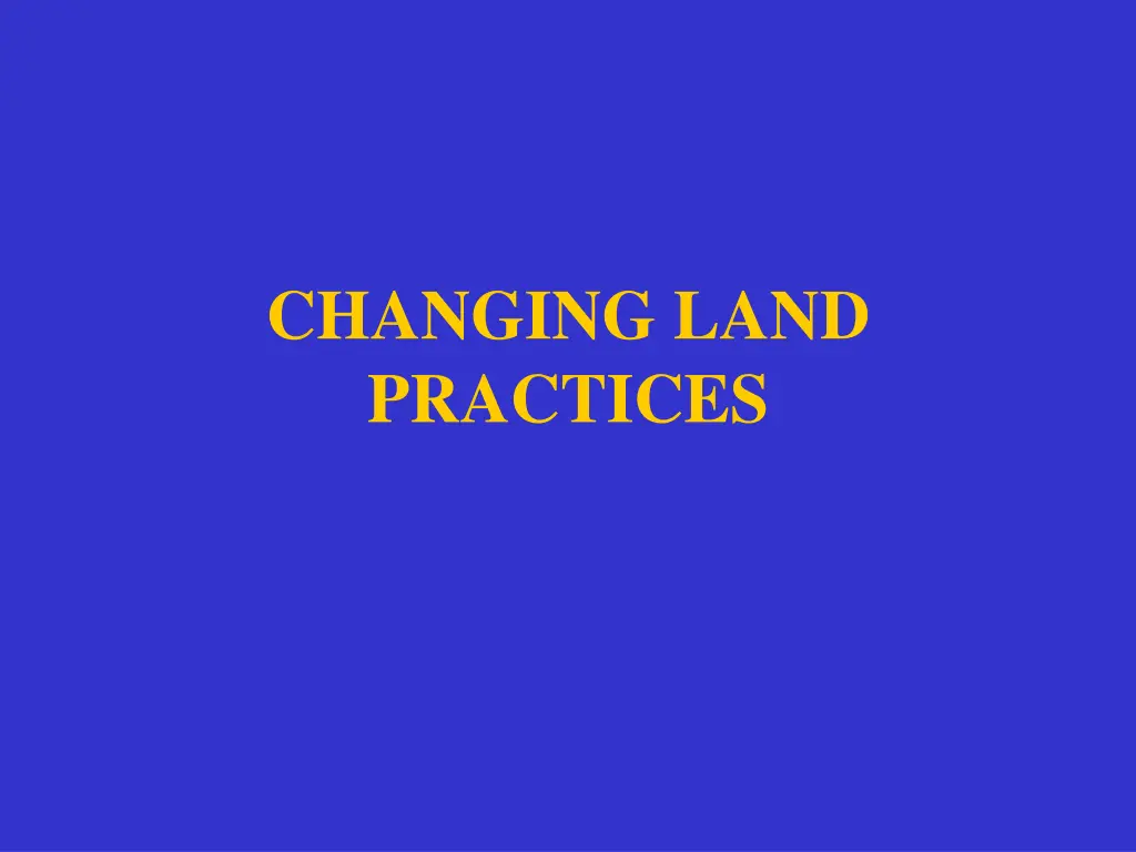 changing land practices