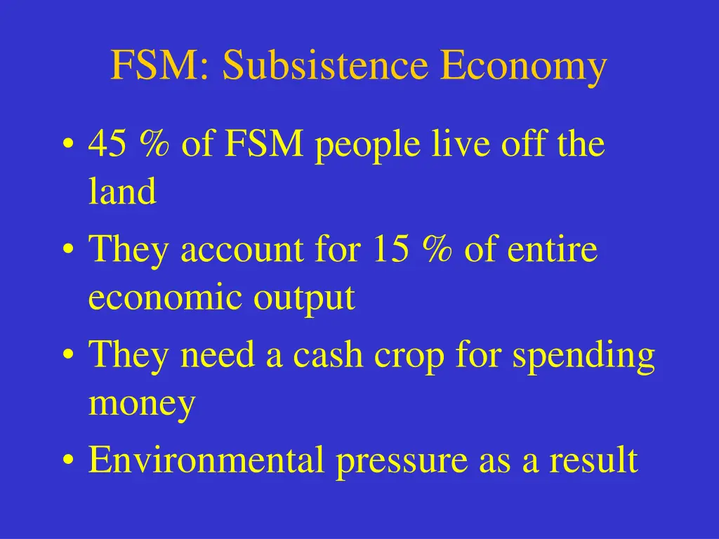 fsm subsistence economy