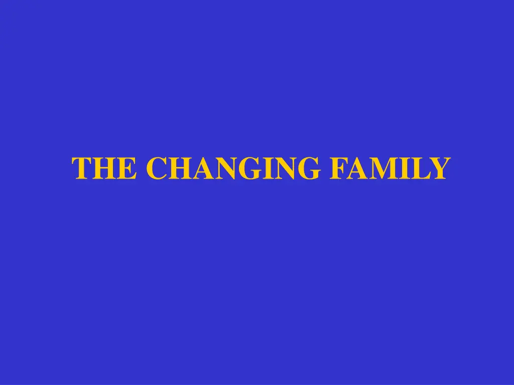 the changing family