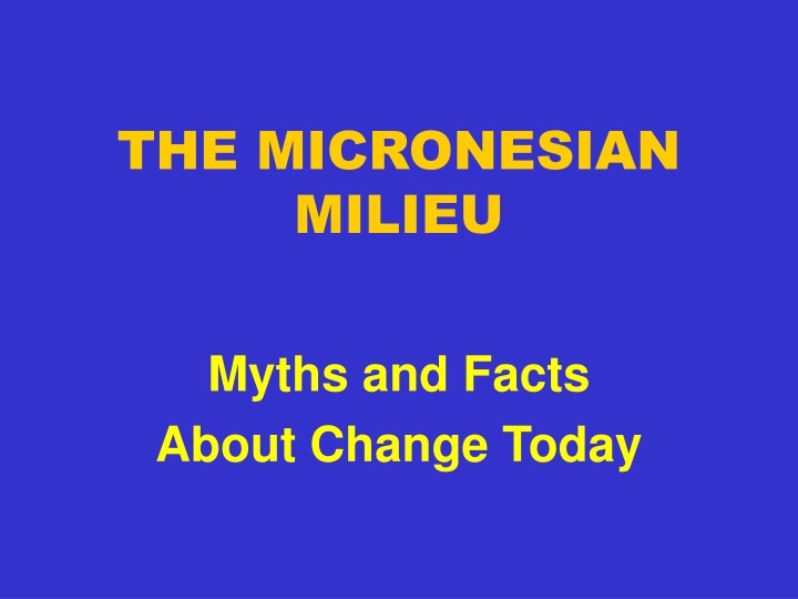 the micronesian milieu