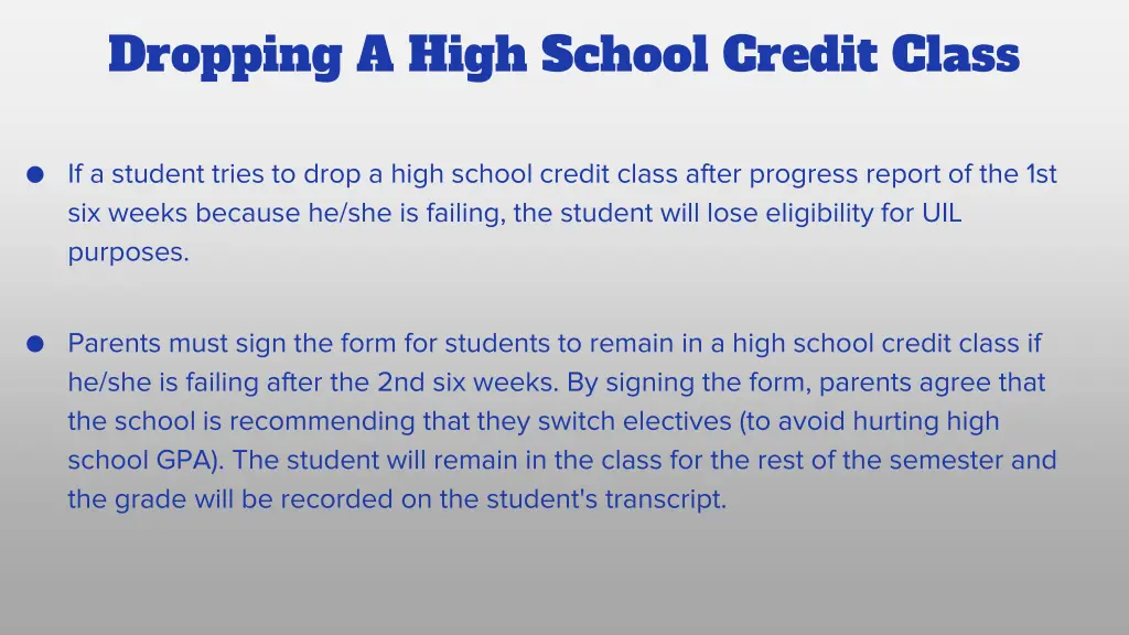dropping a high school credit class 1