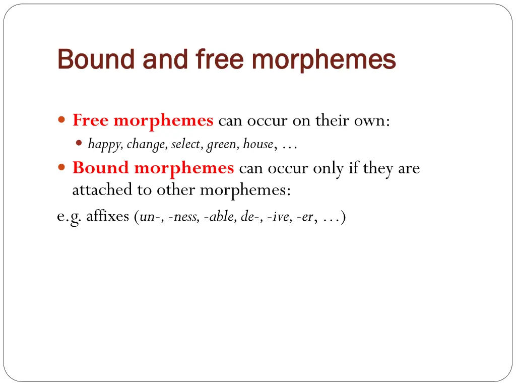 bound and free morphemes bound and free morphemes