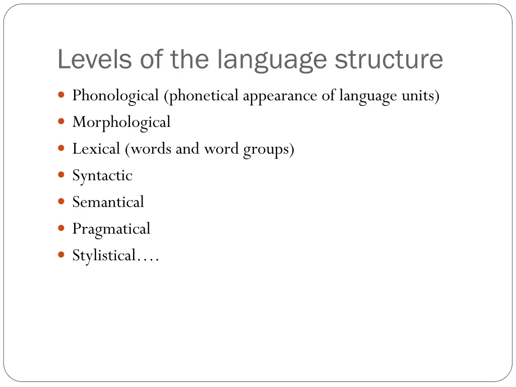 levels of the language structure