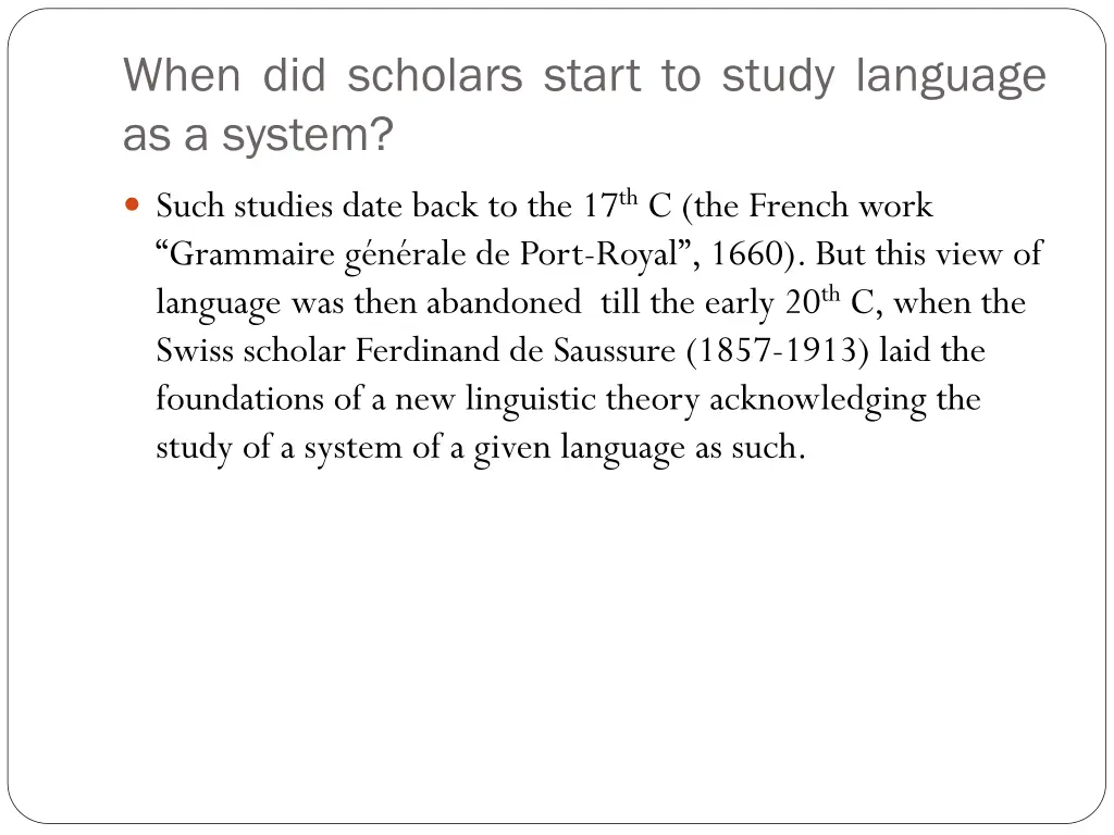 when did scholars start to study language