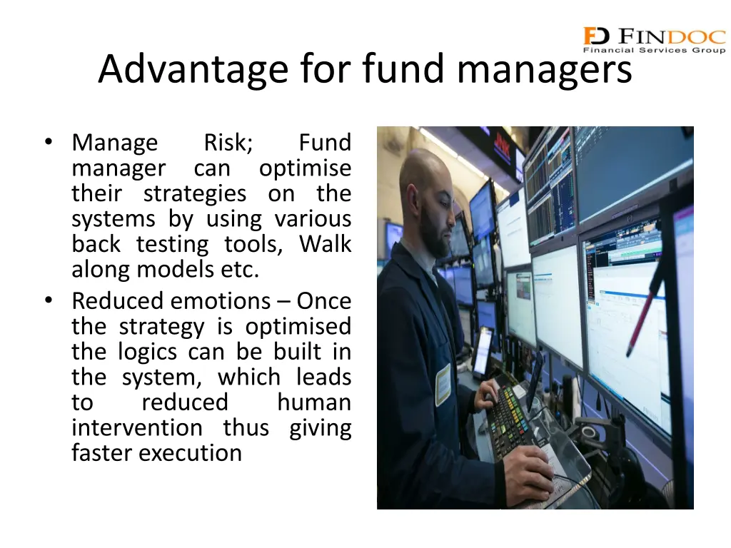advantage for fund managers