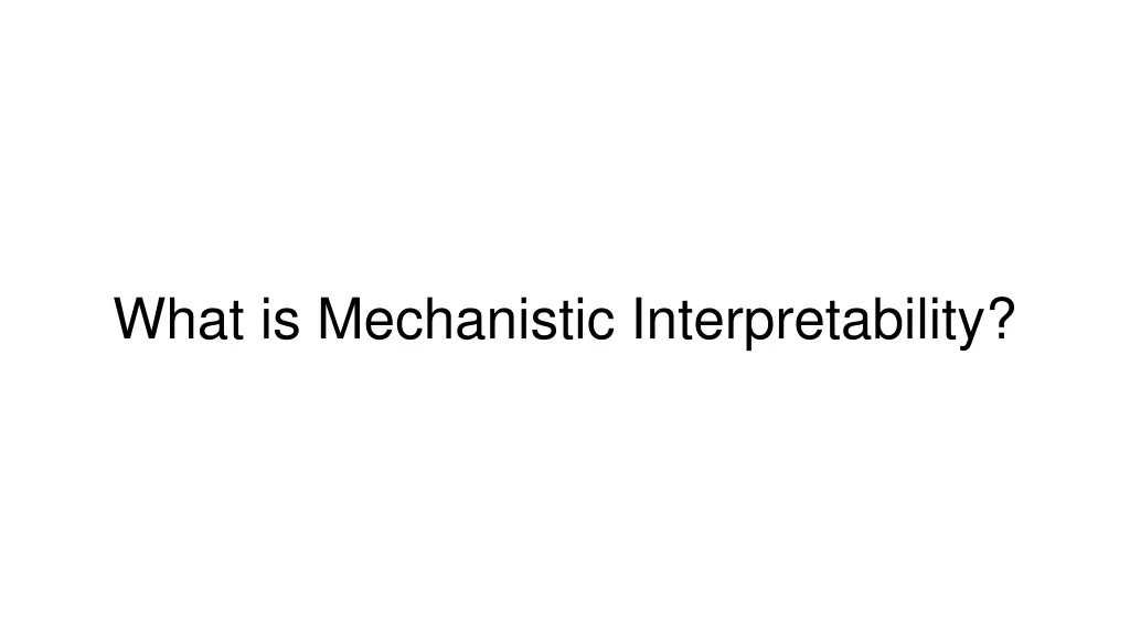 what is mechanistic interpretability