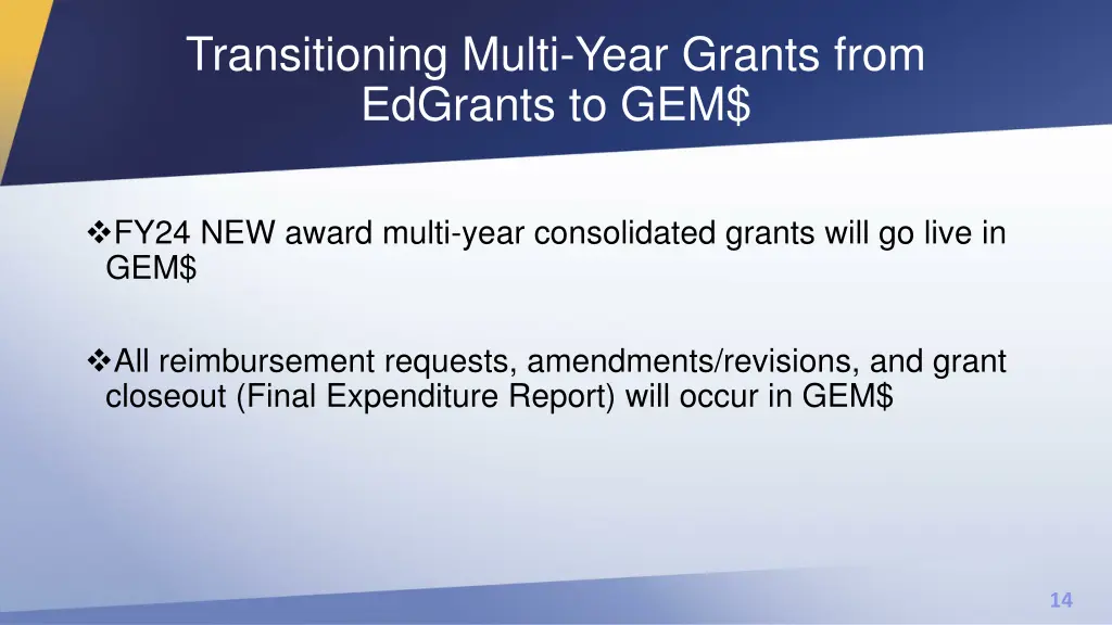 transitioning multi year grants from edgrants 1