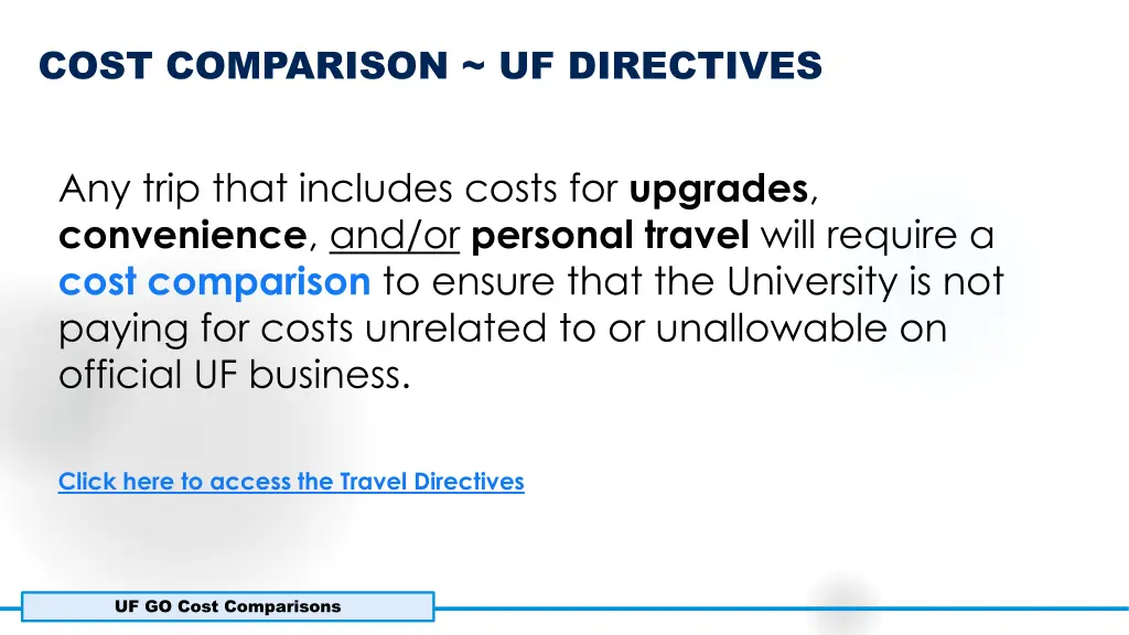 cost comparison uf directives