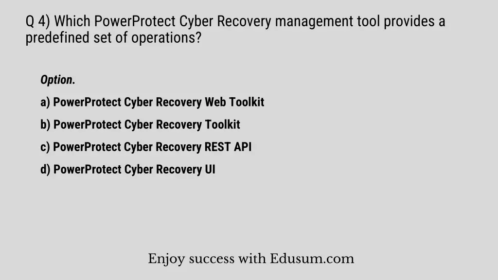 q 4 which powerprotect cyber recovery management