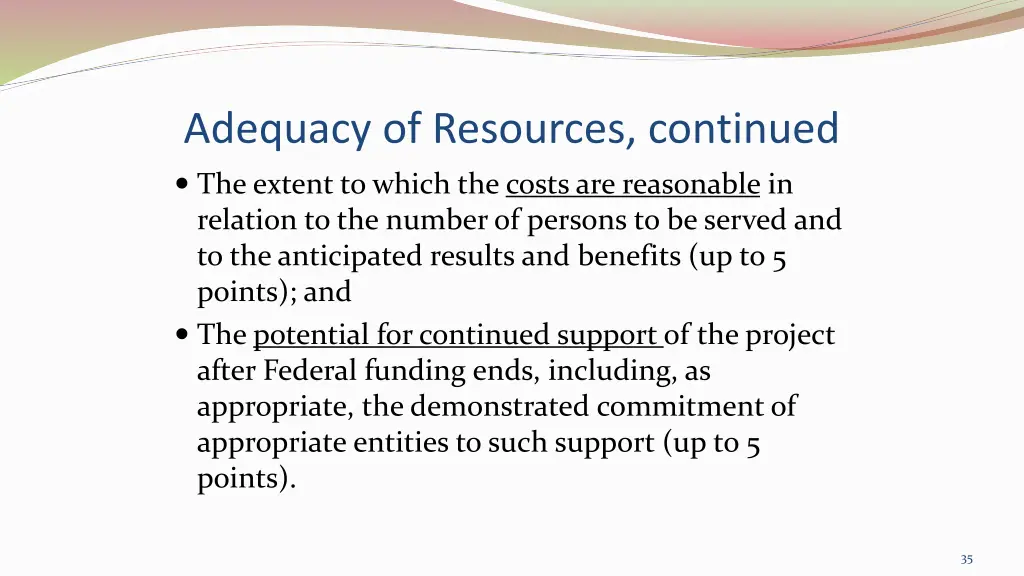 adequacy of resources continued