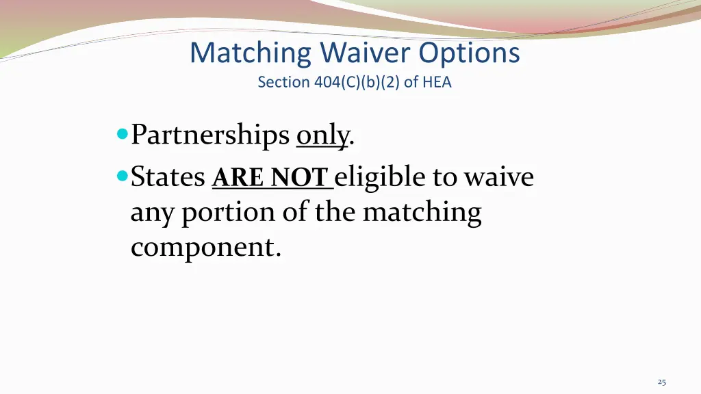 matching waiver options section 404 c b 2 of hea