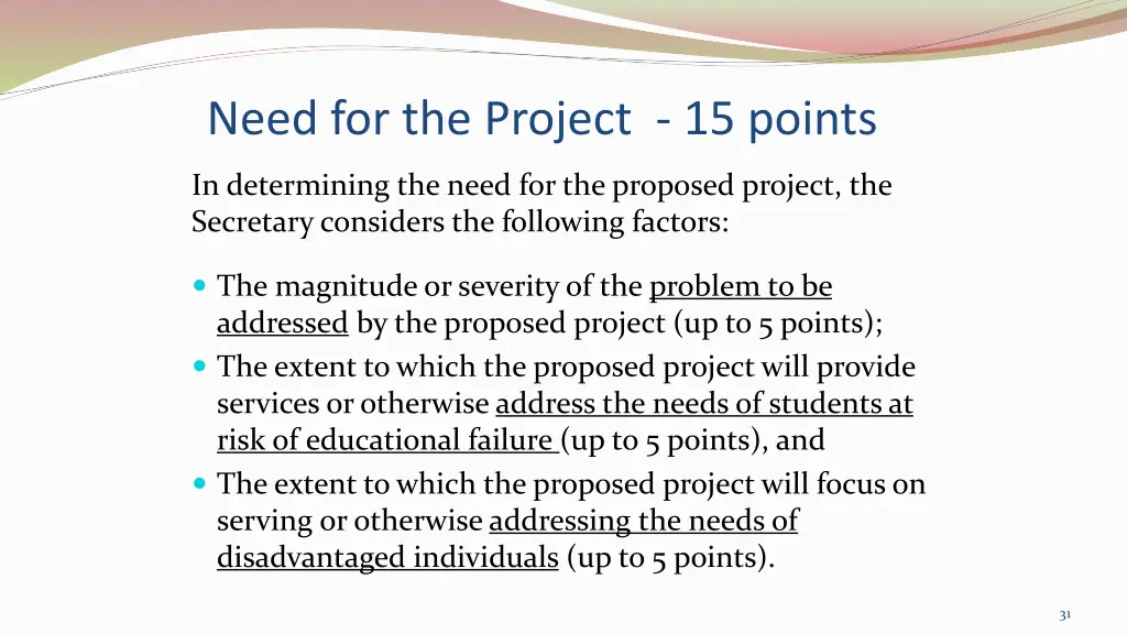 need for the project 15 points