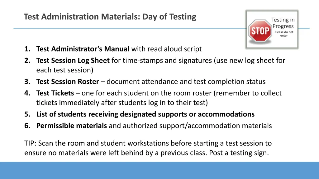 test administration materials day of testing