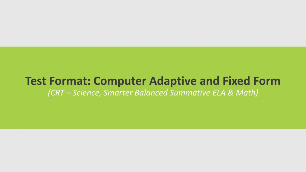 test format computer adaptive and fixed form