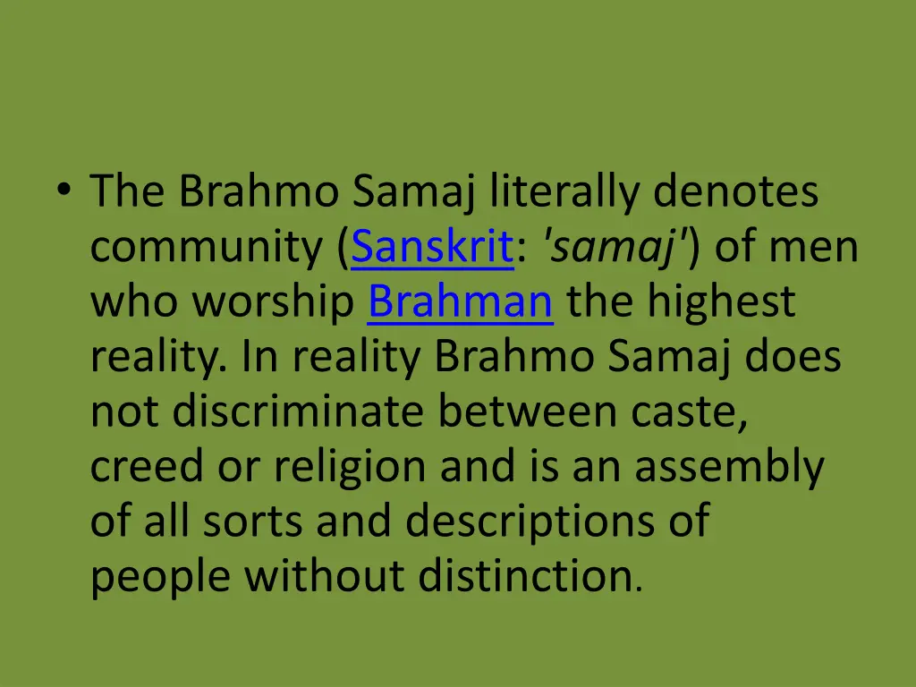 the brahmo samaj literally denotes community