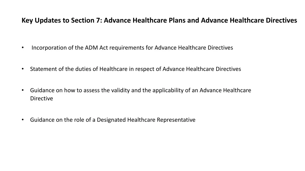 key updates to section 7 advance healthcare plans