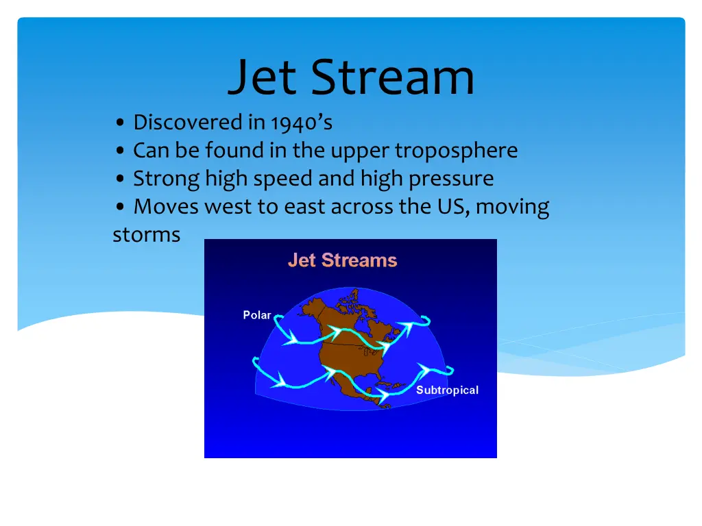 jet stream discovered in 1940 s can be found