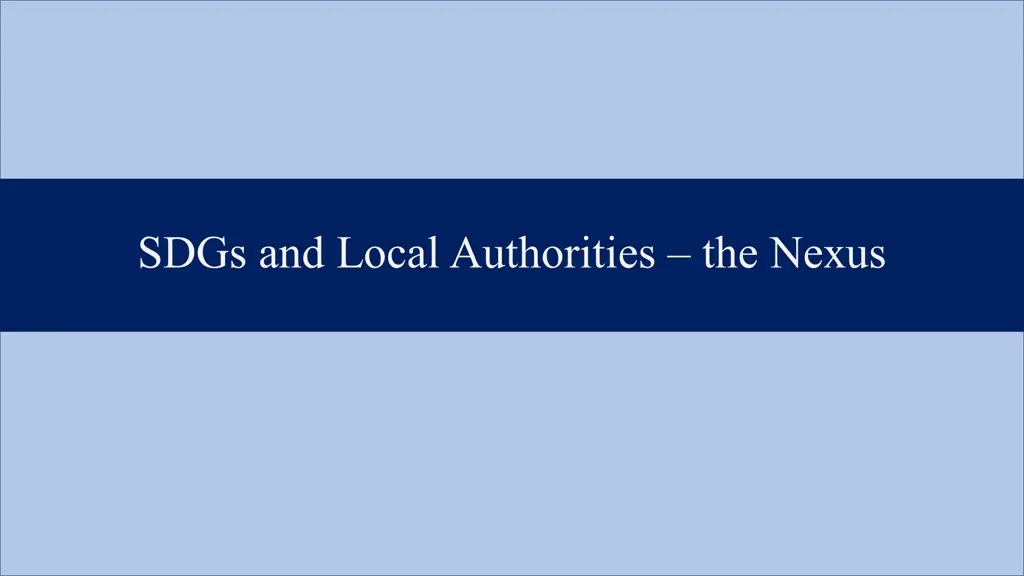 sdgs and local authorities the nexus