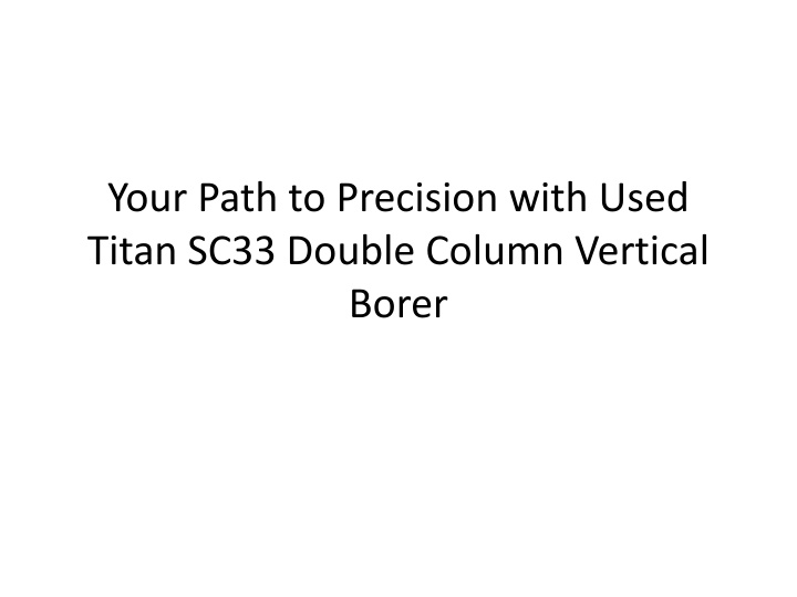 your path to precision with used titan sc33