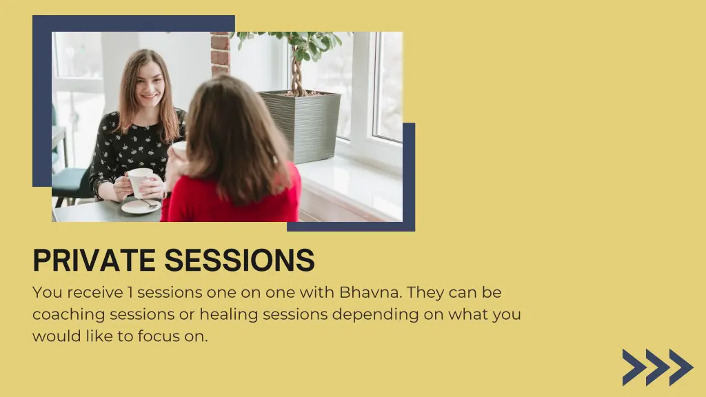 private sessions you receive 1 sessions