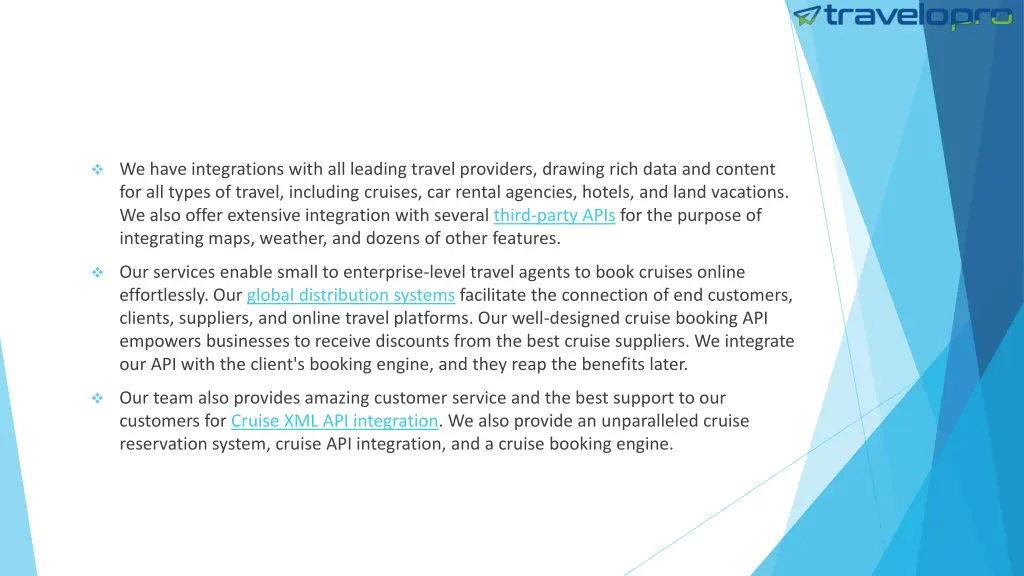 we have integrations with all leading travel