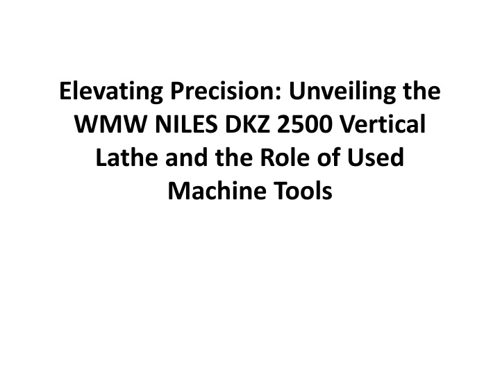 elevating precision unveiling the wmw niles