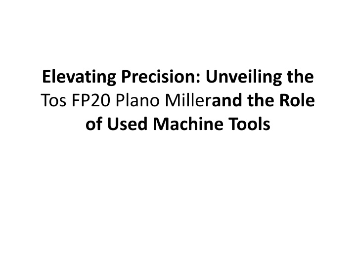 elevating precision unveiling the tos fp20 plano