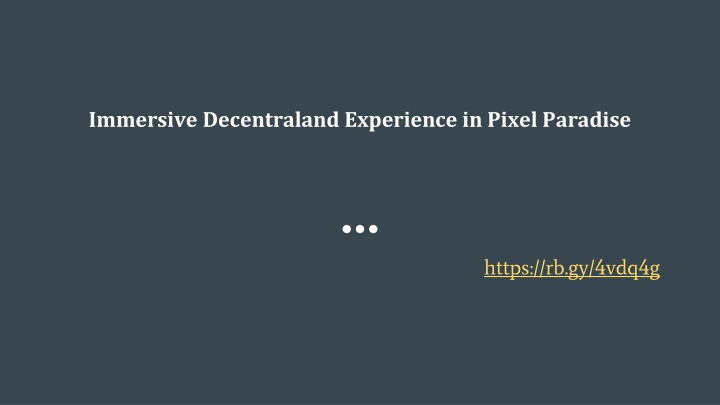 immersive decentraland experience in pixel