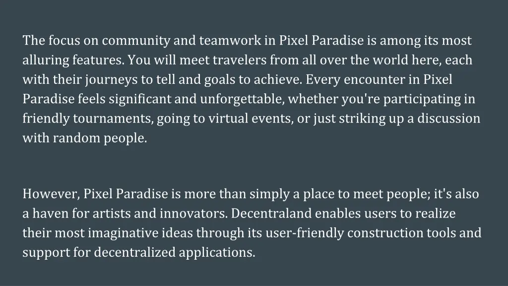 the focus on community and teamwork in pixel