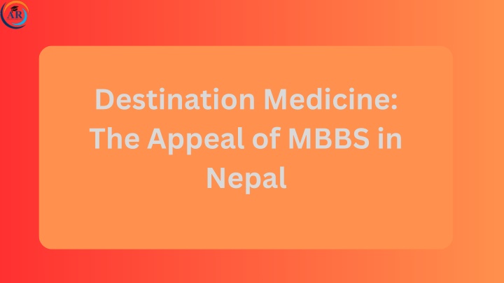 destination medicine the appeal of mbbs in nepal