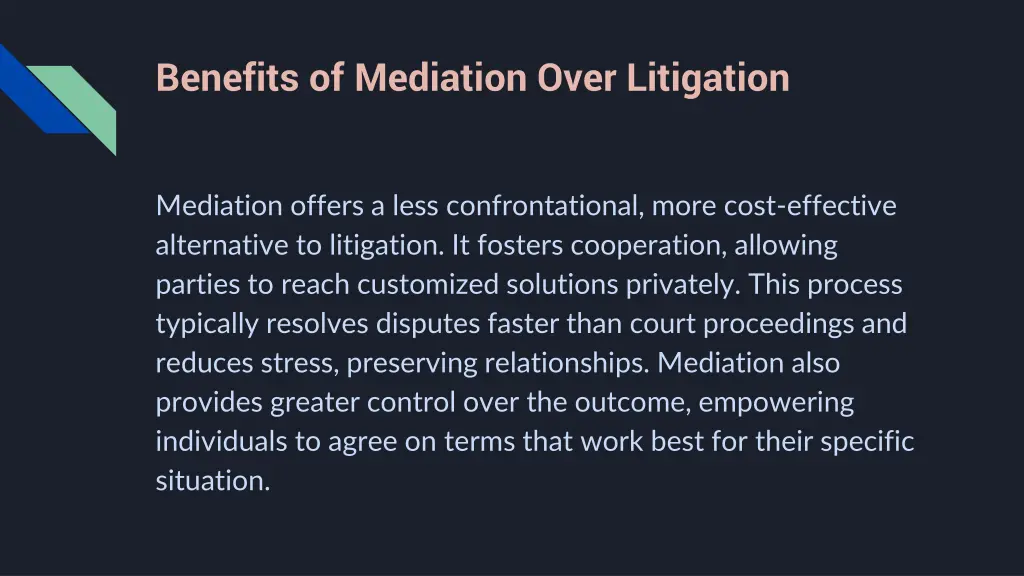 benefits of mediation over litigation