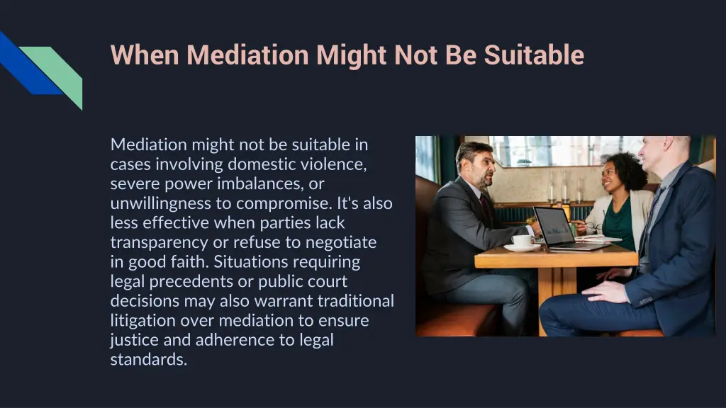 when mediation might not be suitable