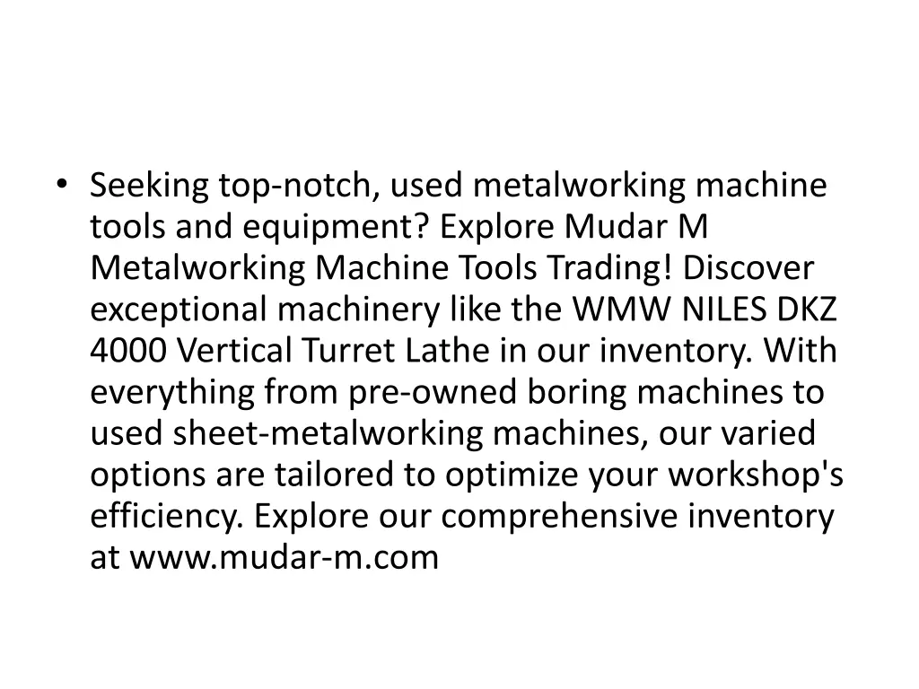 seeking top notch used metalworking machine tools